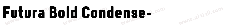 Futura Bold Condense字体转换 Futura Bold Condense字体转换